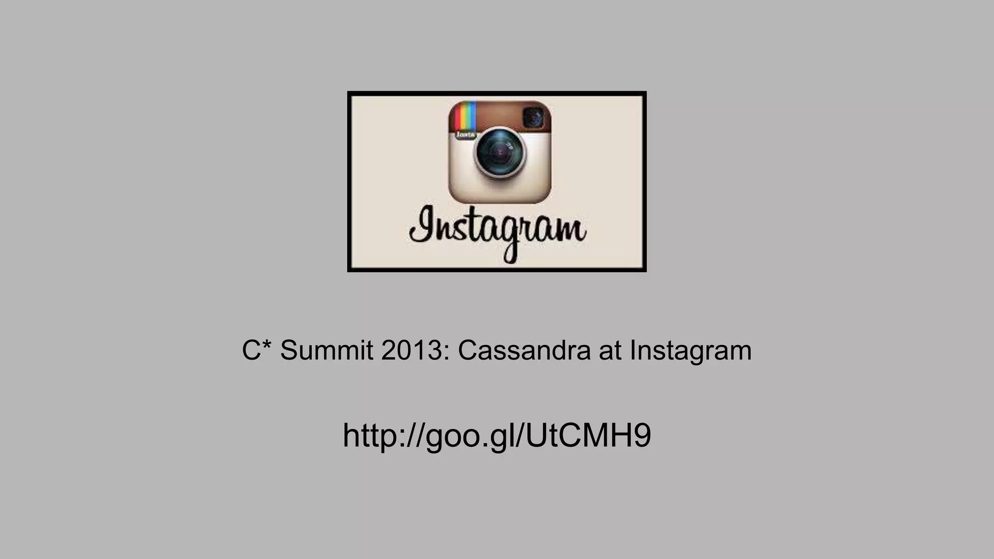 C* Summit 2013: Cassandra at Instagram
http://goo.gl/UtCMH9
 