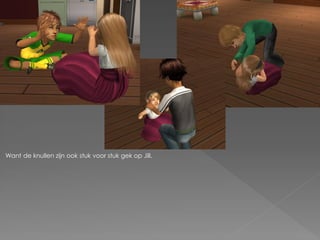 Want de knullen zijn ook stuk voor stuk gek op Jill.
 