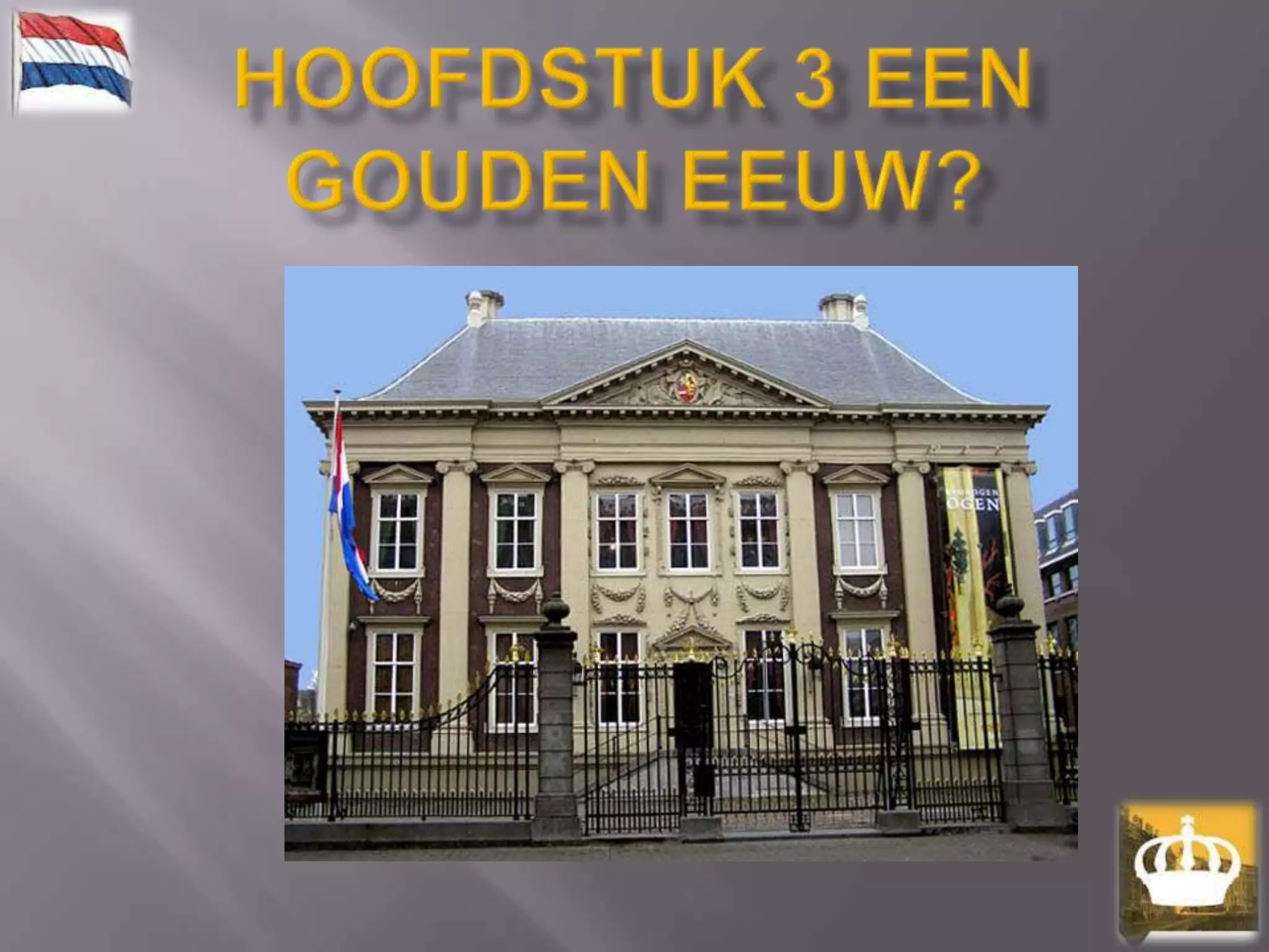 Hoofdstuk 3 een gouden eeuw[1] | PPT