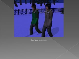 Dan gaat iedereen...
 