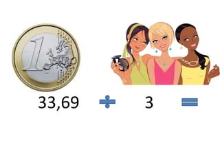 33,69 3
 