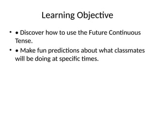 Future Continuous For Grammar English Tenses | PPTX
