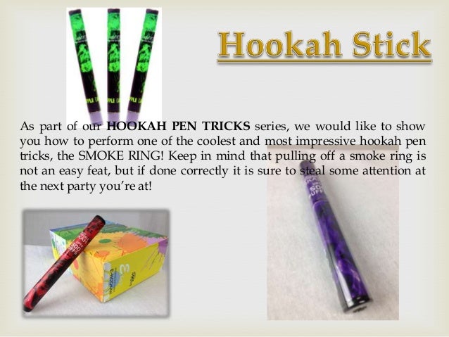 hookah stick