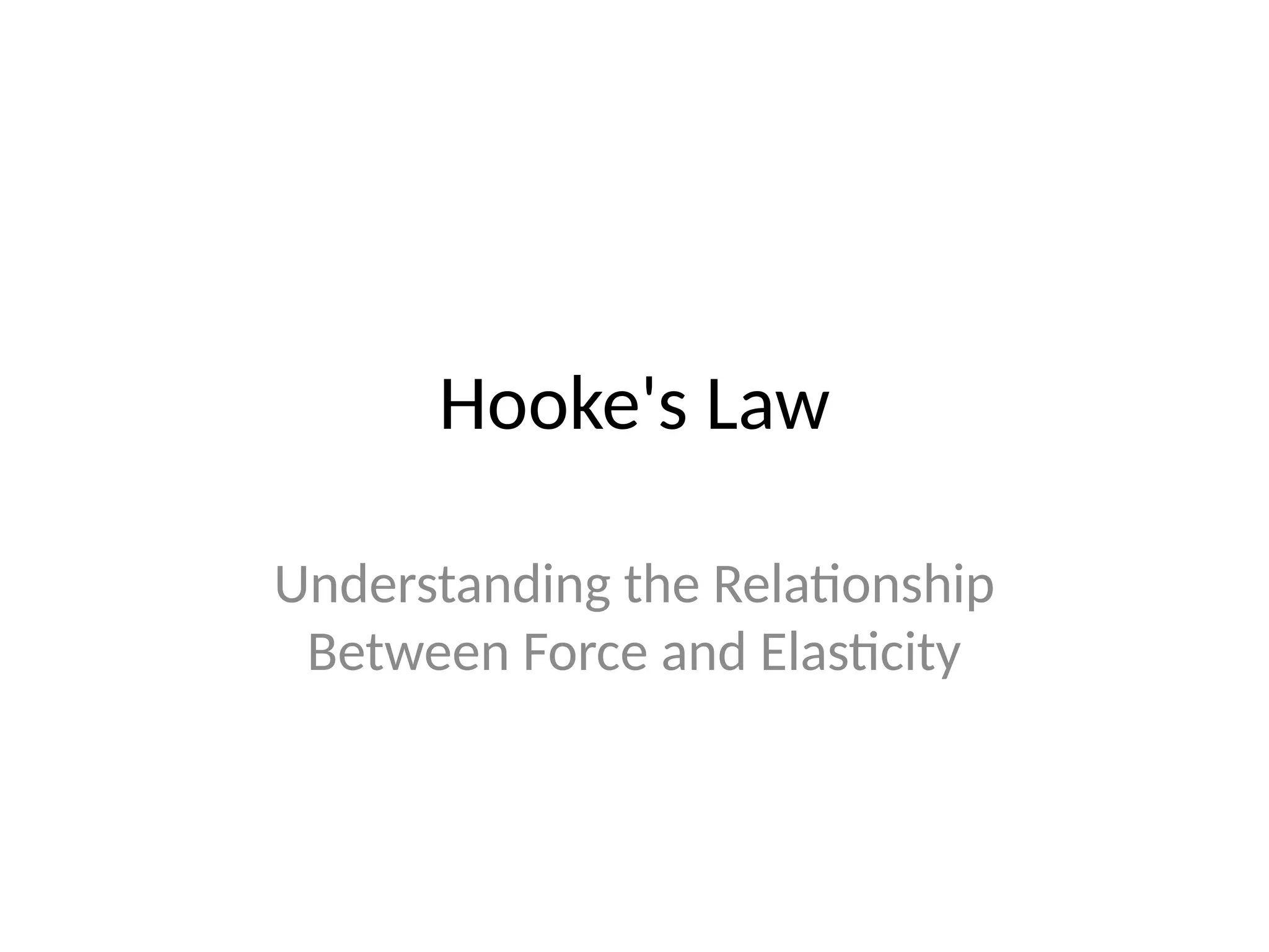 Hookes Law Presentation Pptxaannvvkmnnbnmmmmmm Ppt