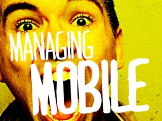 Managing Mobile - A Tourism Marketer's Guide To Mobile Marketing Strategy