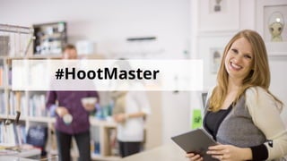 #HootMaster
 