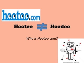 HootooHoodoo Who is Hootoo.com? 