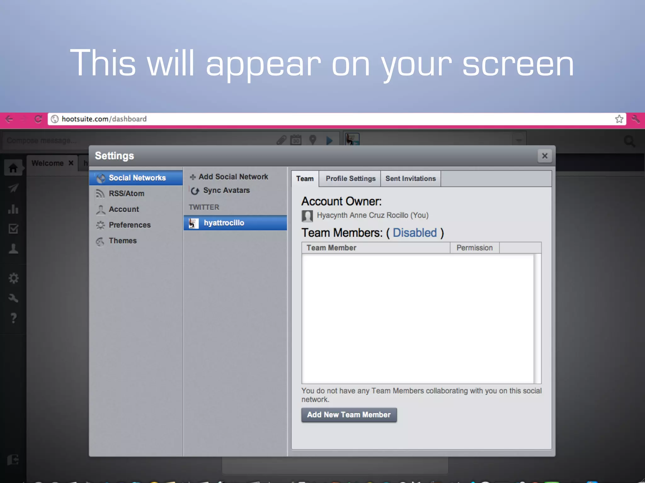 This will appear on your screen
 