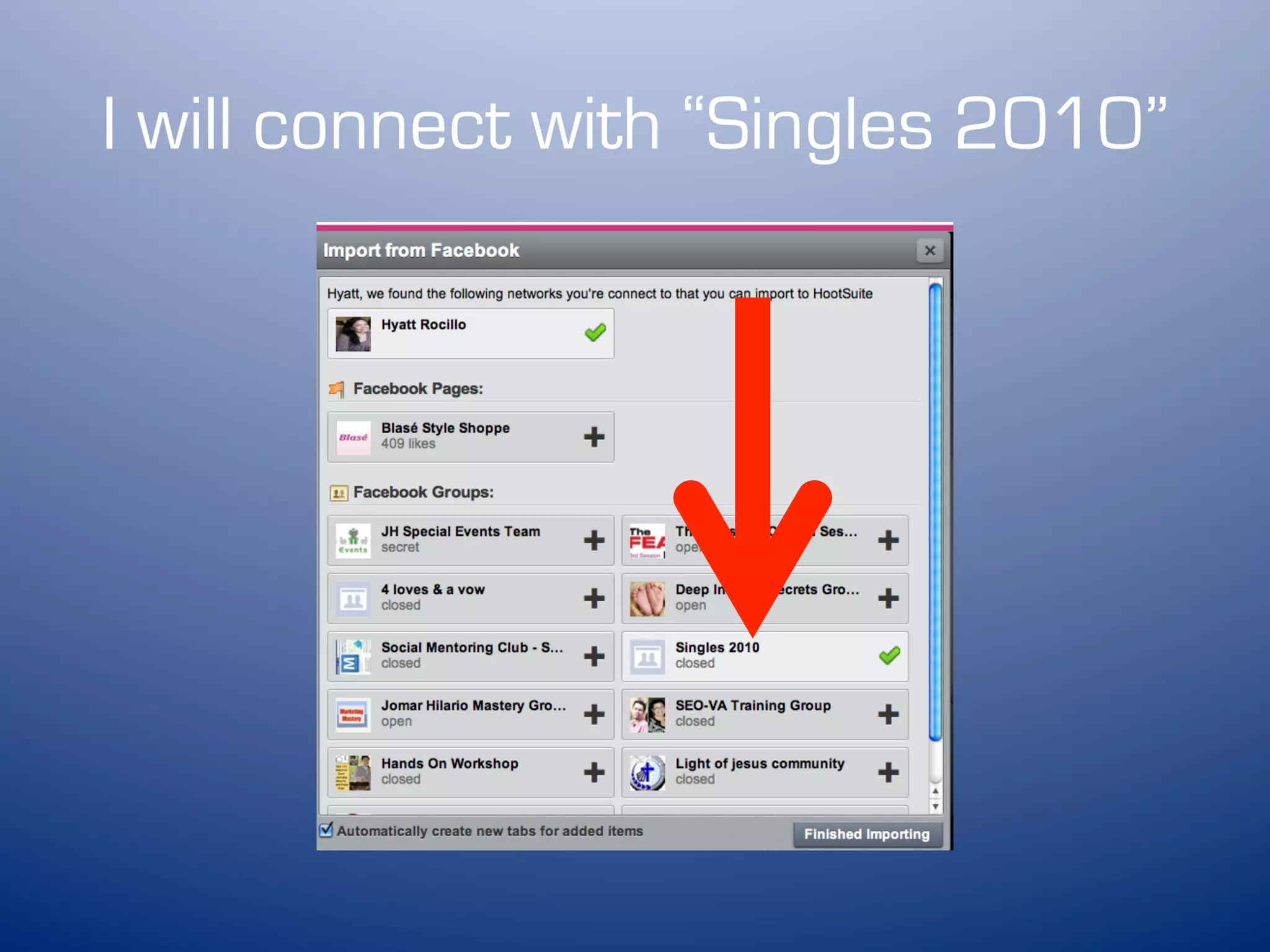 I will connect with “Singles 2010”
 