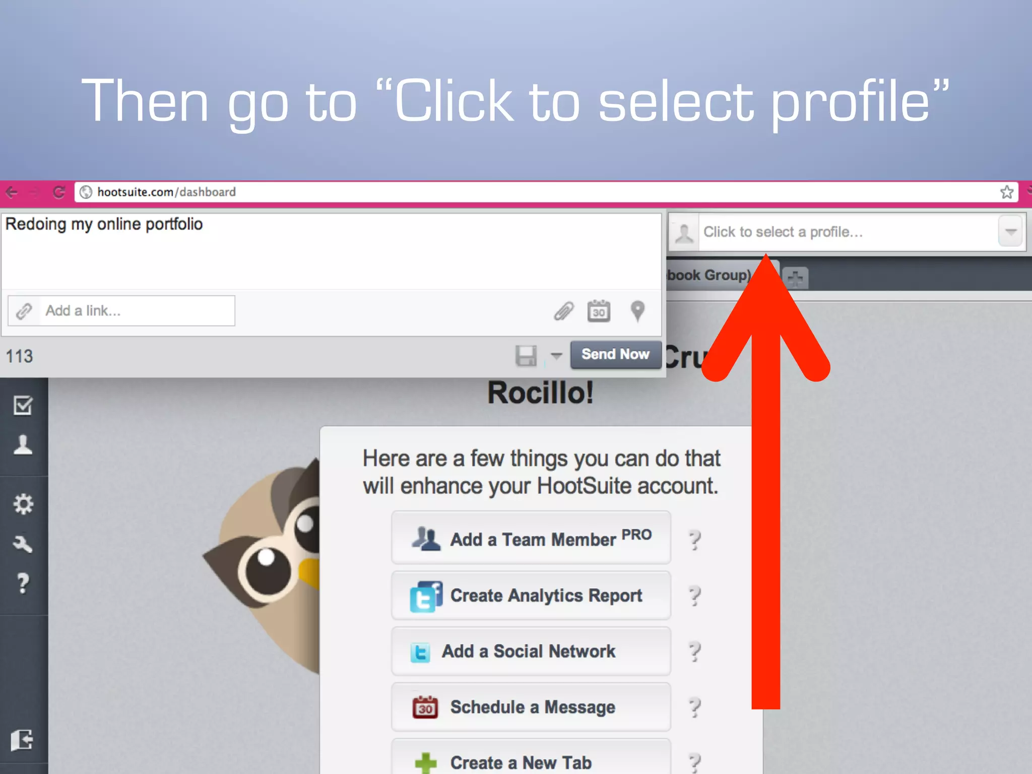 Then go to “Click to select profile”
 