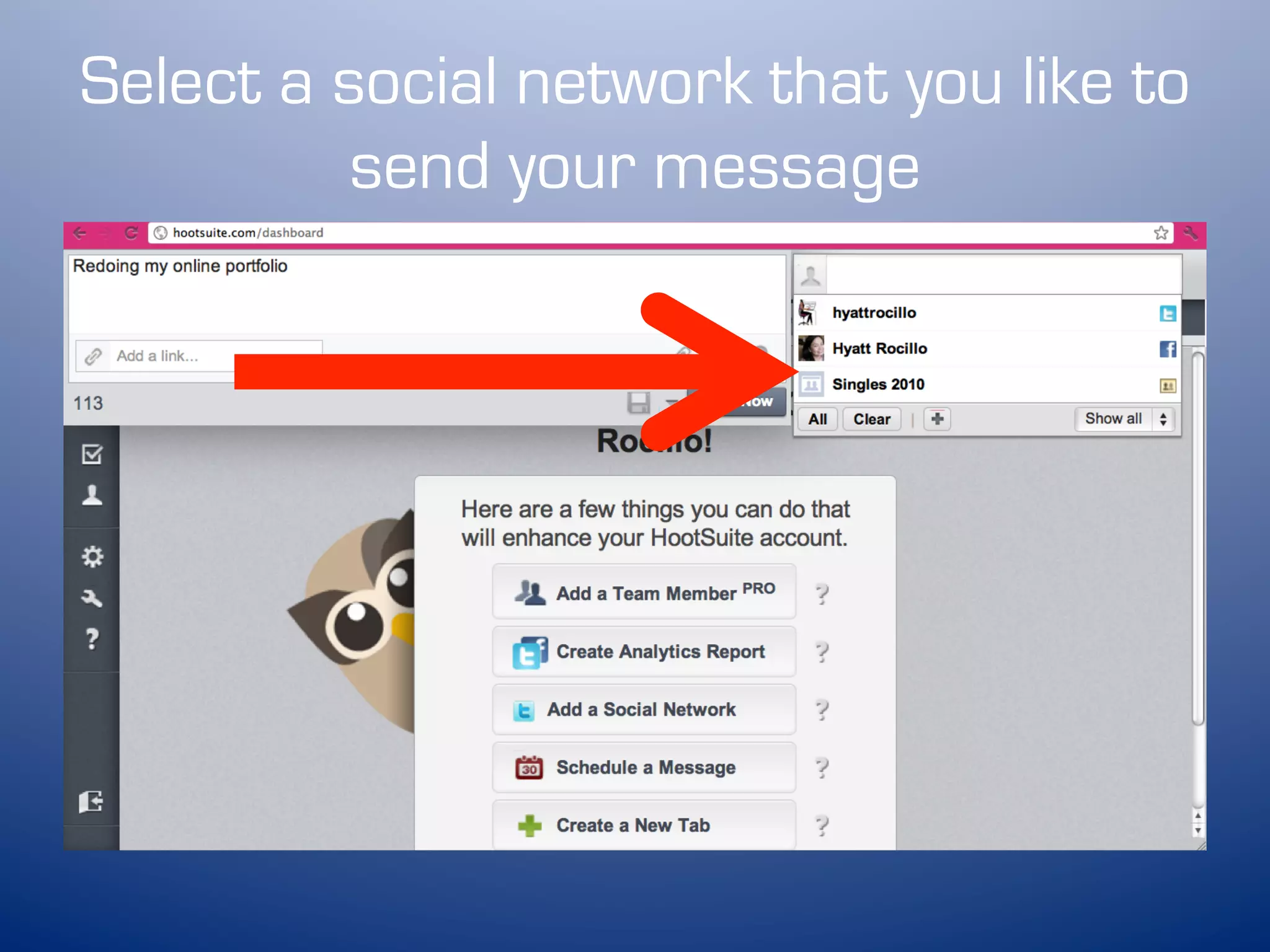 Select a social network that you like to
          send your message
 