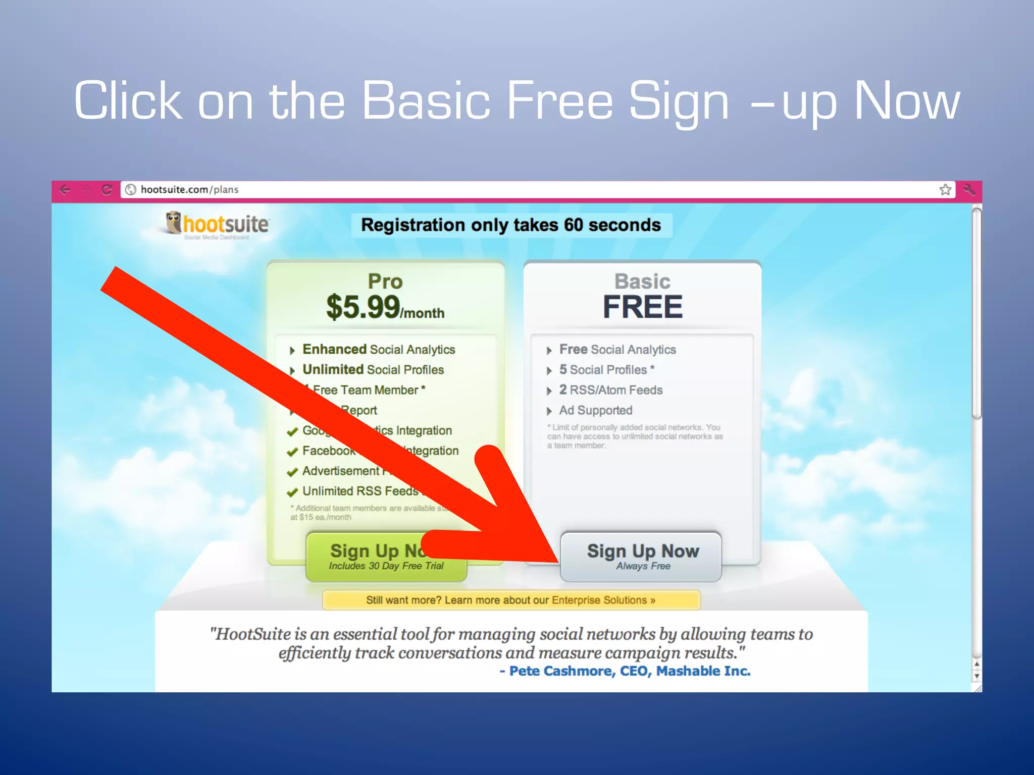 Click on the Basic Free Sign –up Now
 