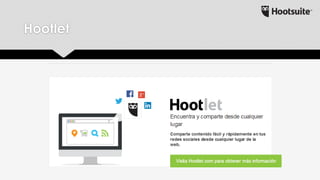 Hootlet Uso y manejo de Hootsuite | PPTX