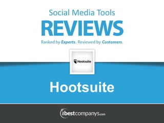 Hootsuite
Social Media Tools
 