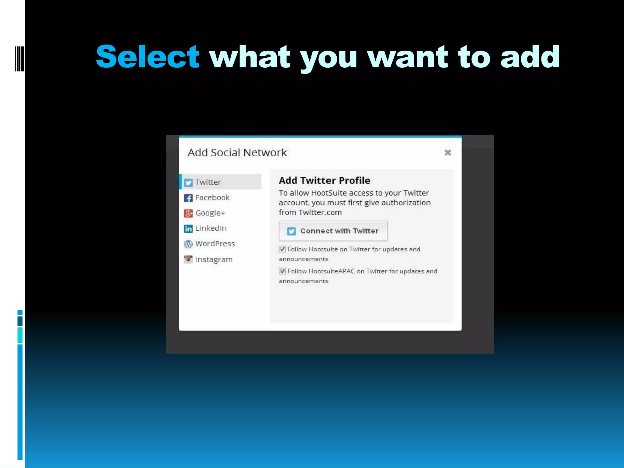 Select what you want to add
 