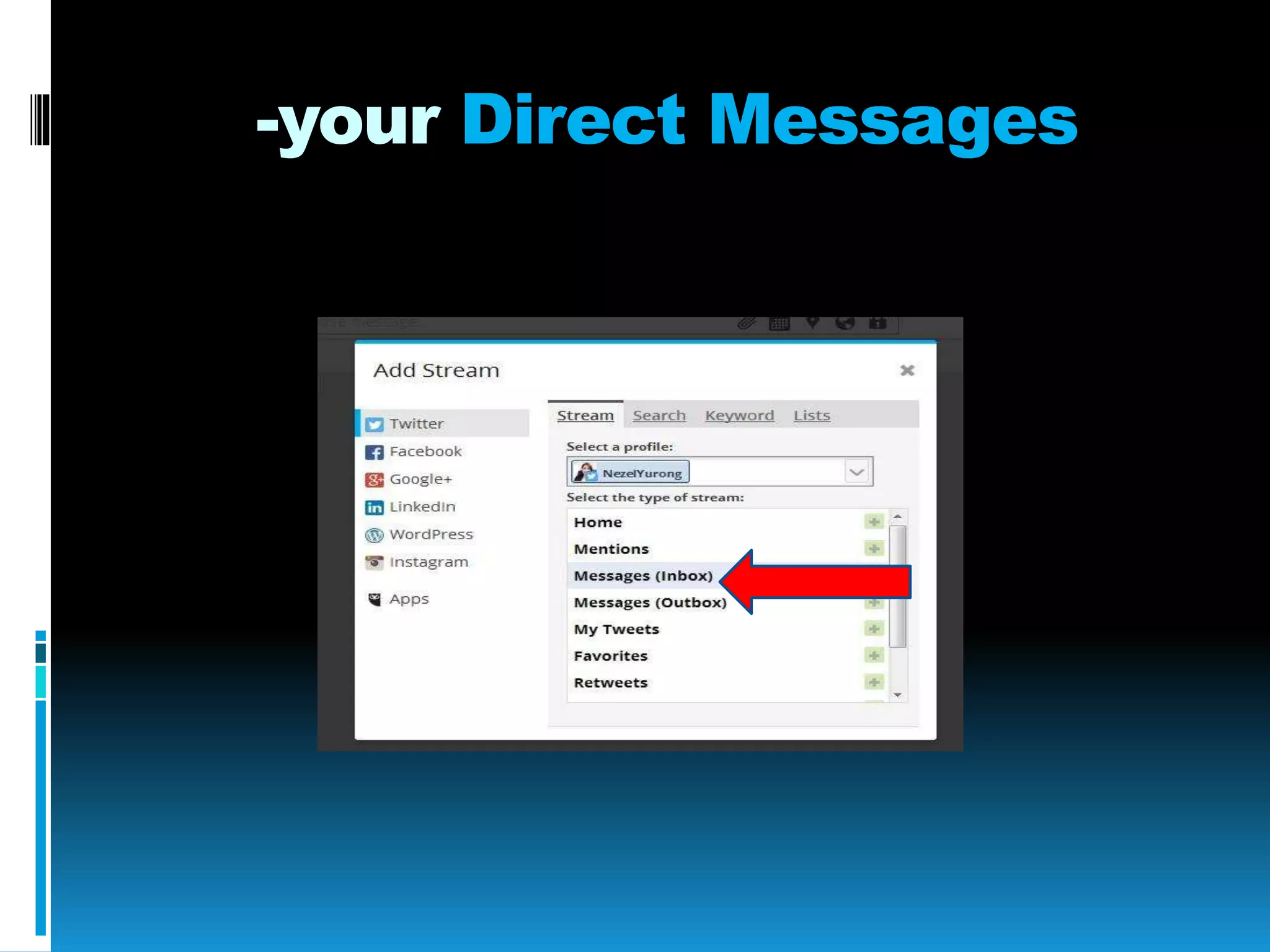 -your Direct Messages
 