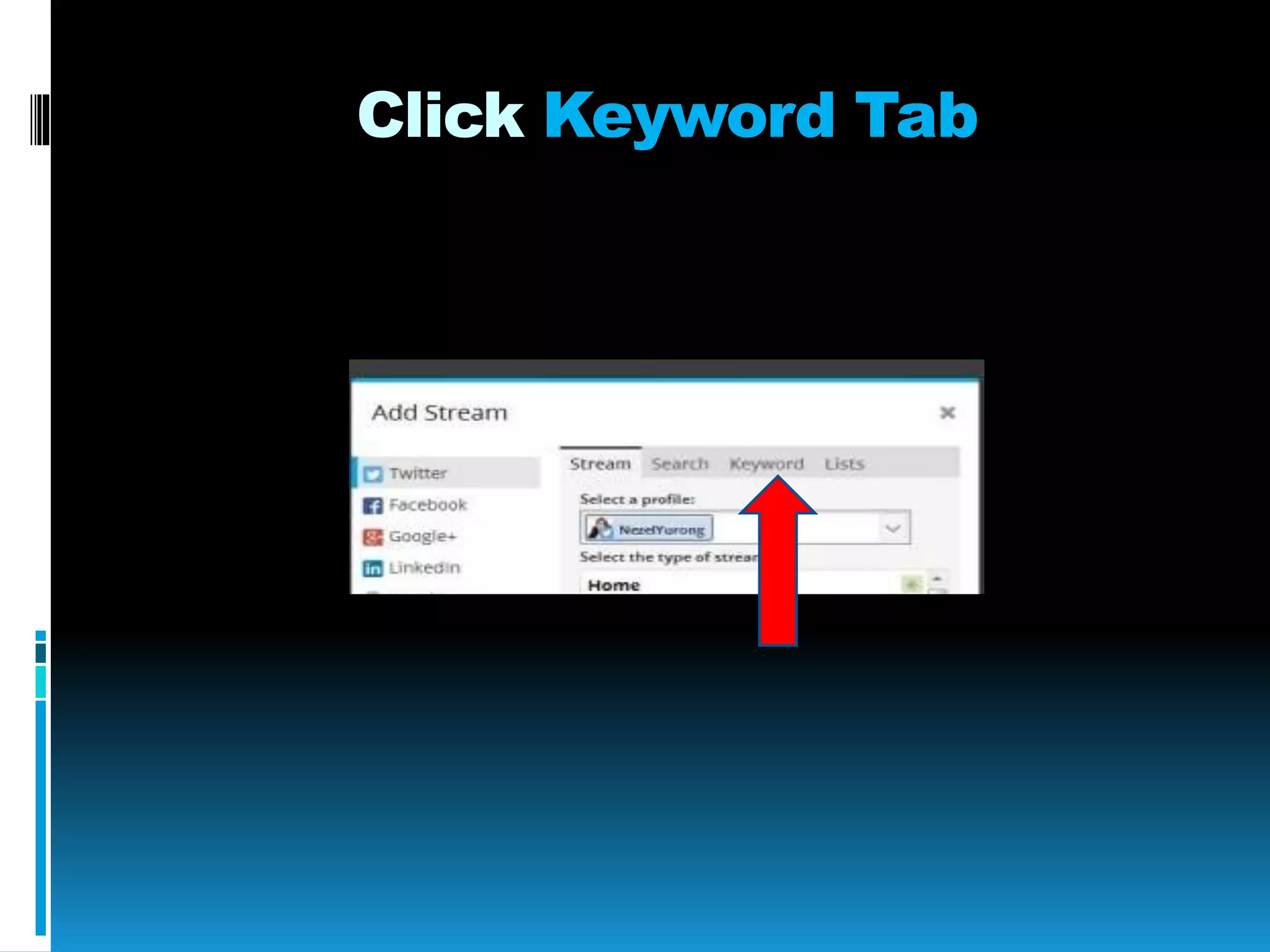 Click Keyword Tab
 