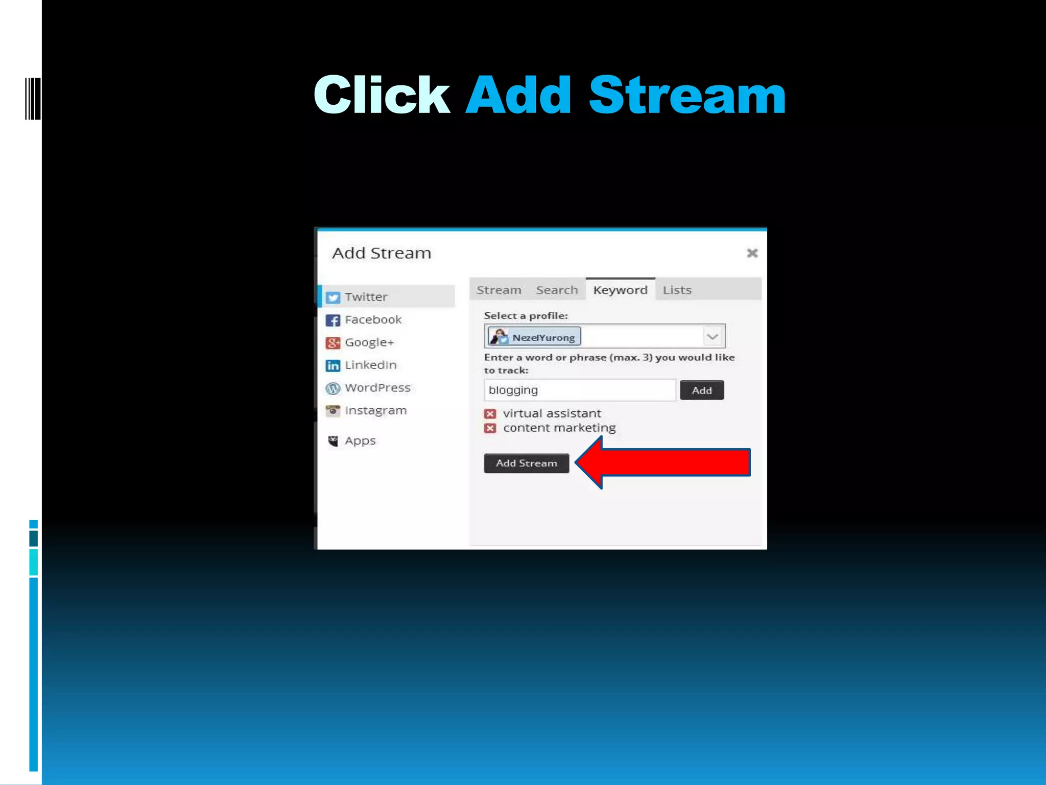 Click Add Stream
 