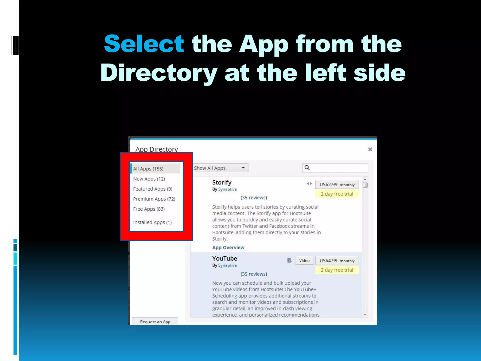 Select the App from the
Directory at the left side
 