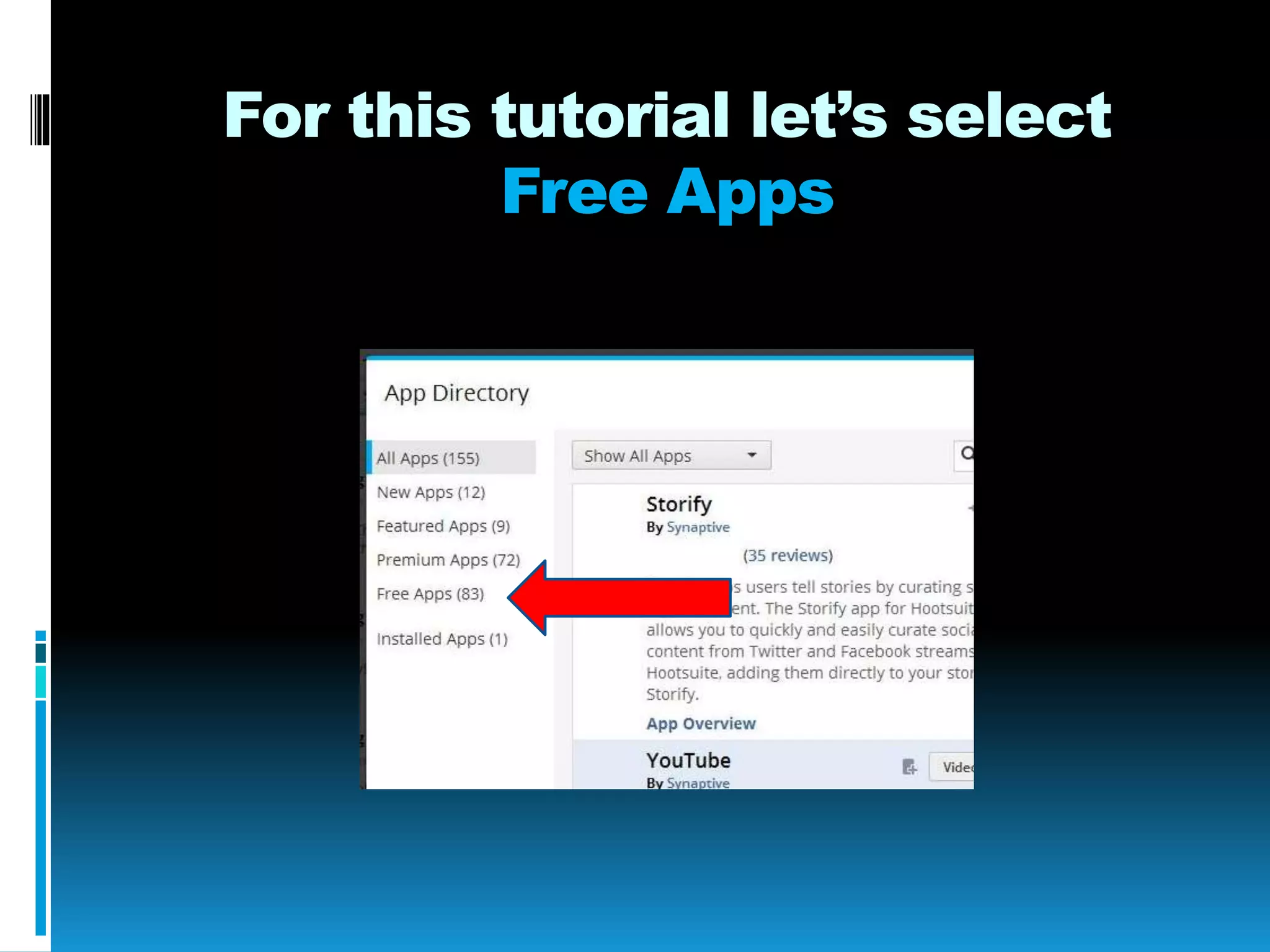 For this tutorial let’s select
Free Apps
 