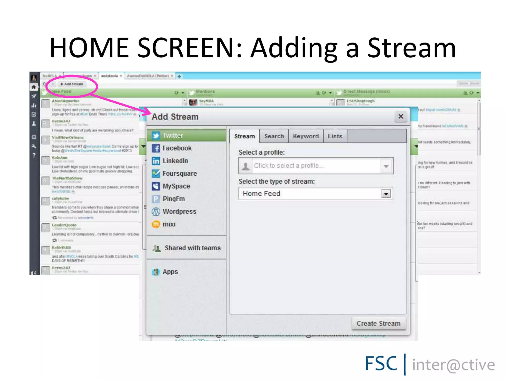 HOME SCREEN: Adding a Stream