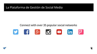 La Plataforma de Gestión de Social Media
 