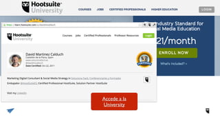 Accede a la
University
 