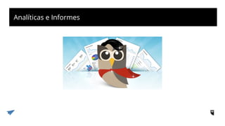 Analíticas e Informes
 