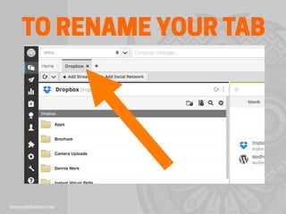 TO RENAME YOUR TAB
 