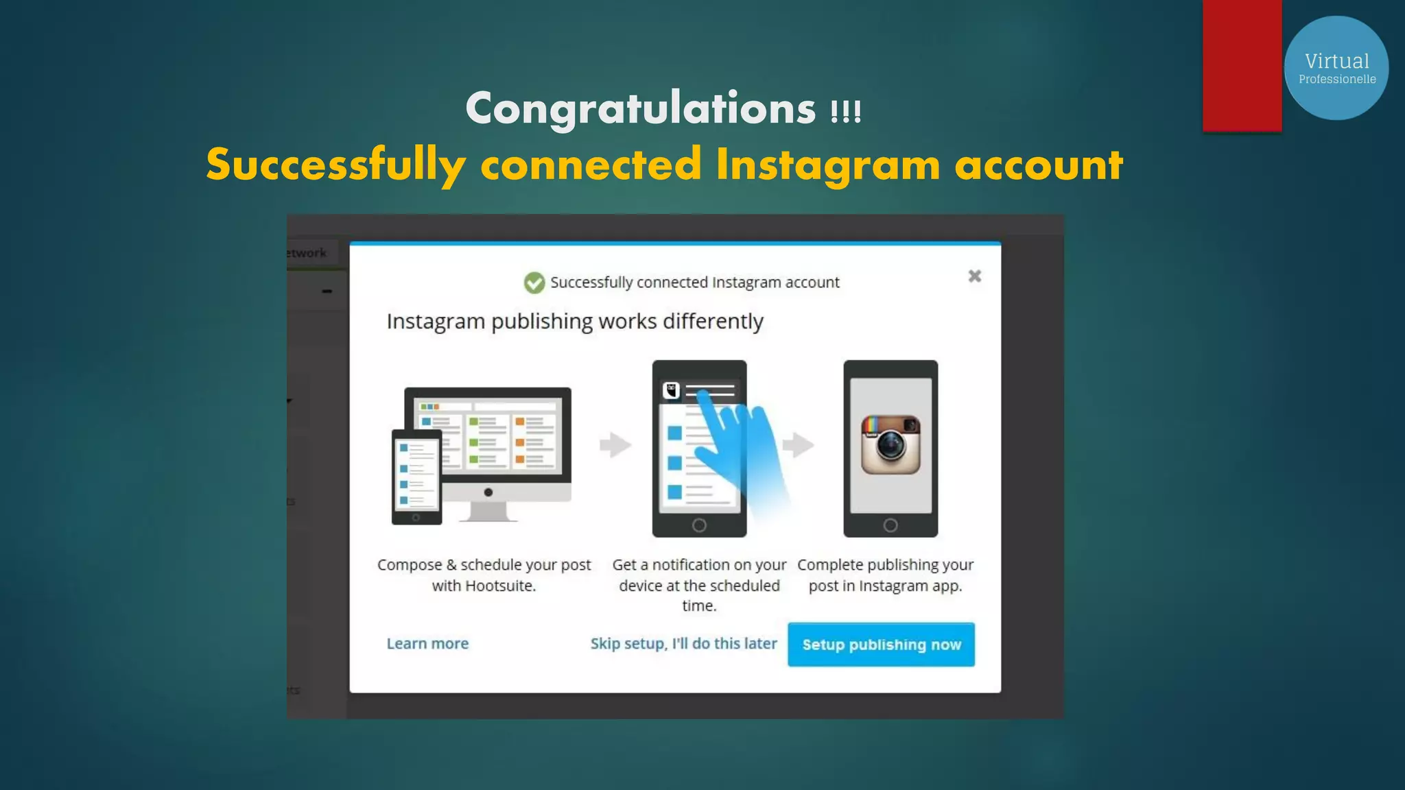 Congratulations !!!
Successfully connected Instagram account
 