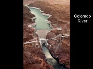 Colorado
River

 