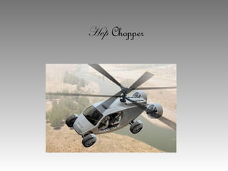 Hop Chopper
 