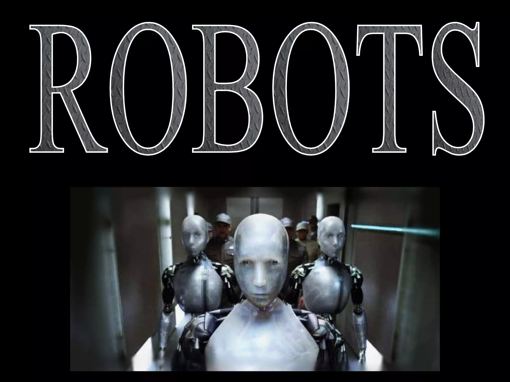 ROBOTS 