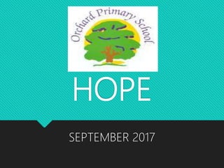 HOPE
SEPTEMBER 2017
 