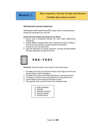 Page 3 of 69
Body Composition, Muscular Strength and Endurance,
Flexibility (Recreational Activities)
Module 1:
 