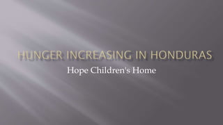 Hope Children's Home
 