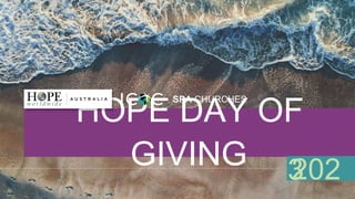 HOPE DAY OF
GIVING 202
3
SPA CHURCHES
 