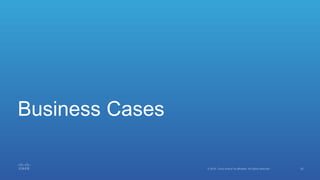 Business Cases
 