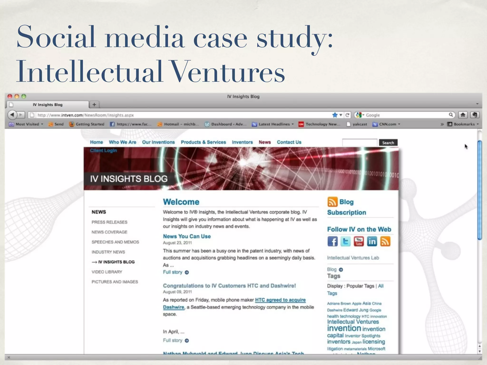 Social media case study:
Intellectual Ventures
 