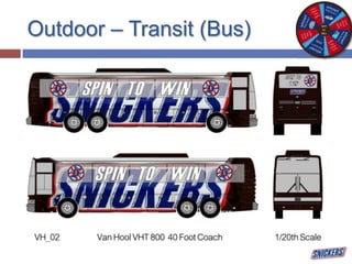 Outdoor – Transit (Bus)
 
