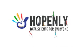 Hopenly | Data Science for everyone