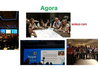 Agora
WORLD CAFE
 
