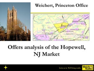 Weichert, Princeton Office Offers analysis of the Hopewell, NJ Market 