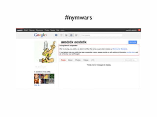 #nymwars
 