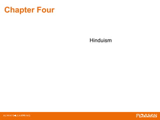 Chapter Four
Hinduism
 