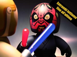 Entrambi lottiamo fino all’ultimo