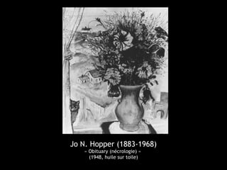 Jo N. Hopper (1883-1968)
« Obituary (nécrologie) »
(1948, huile sur toile)
 
