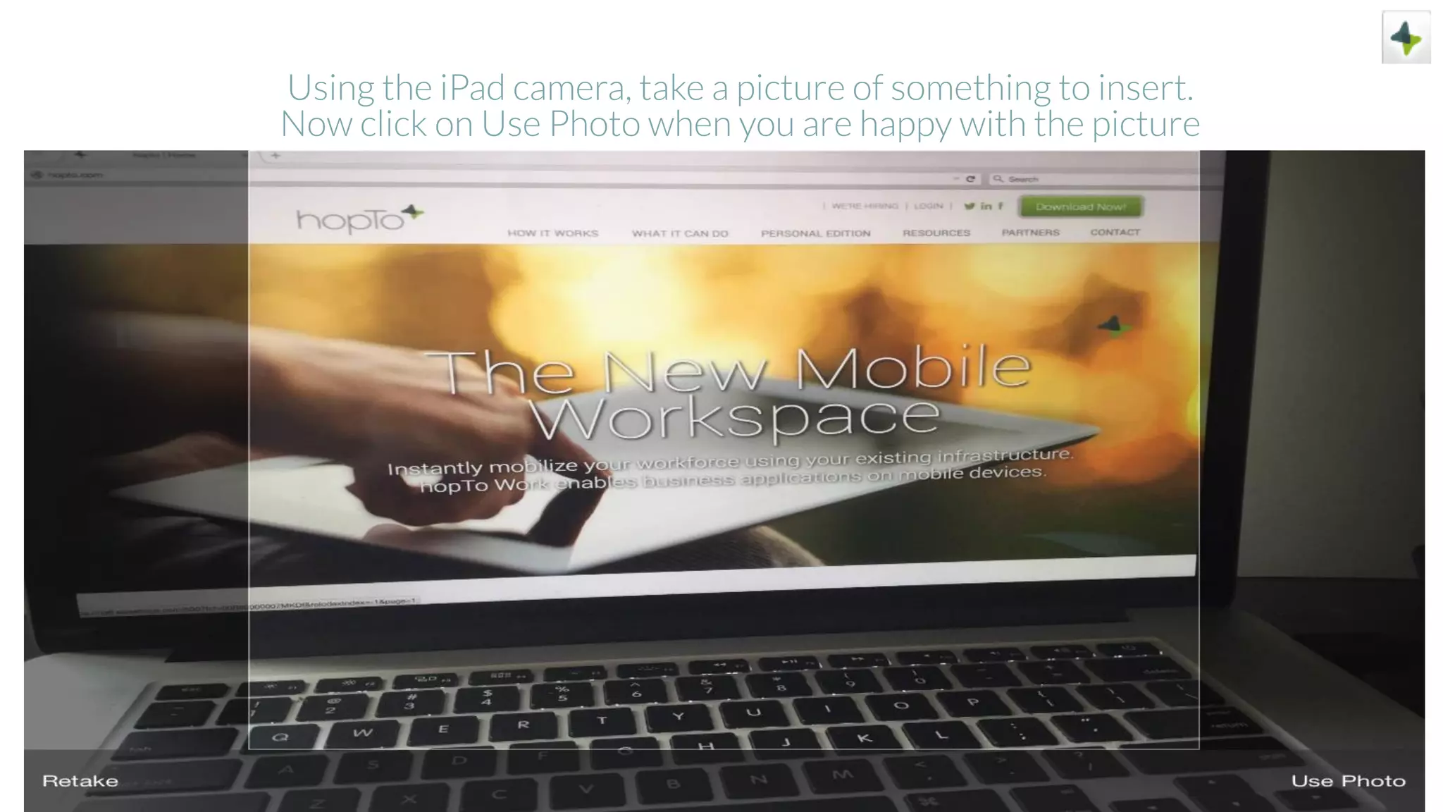 Using the iPad camera, take a picture of something to insert.
Now click on Use Photo when you are happy with the picture
 