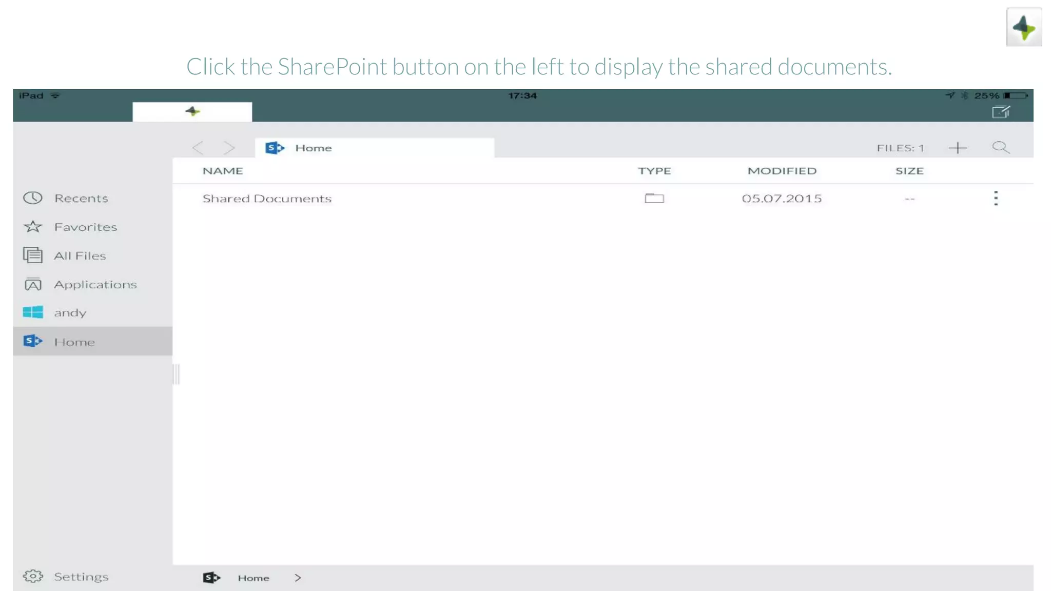 Click the SharePoint button on the left to display the shared documents.
 