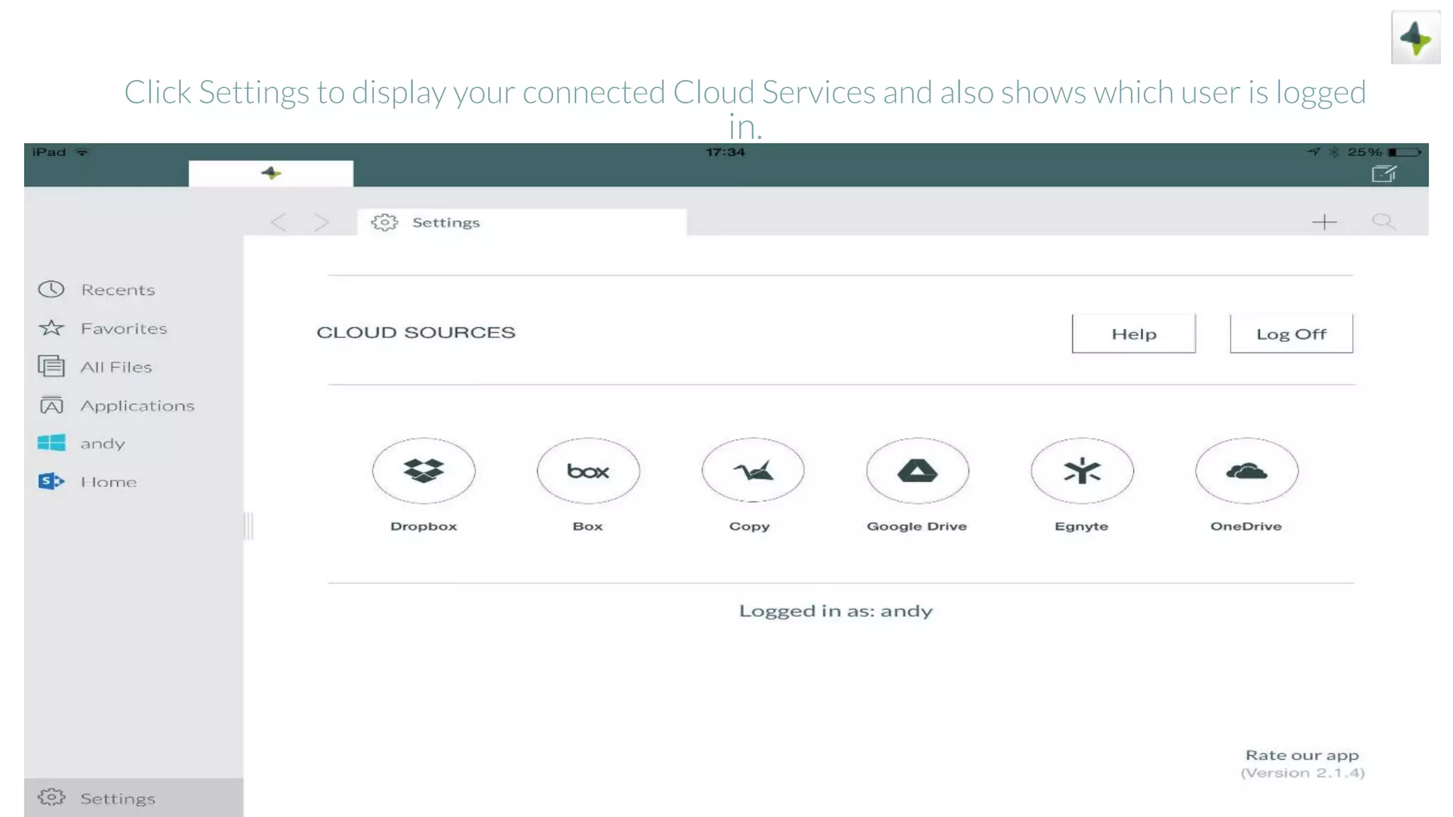 Click Settings to display your connected Cloud Services and also shows which user is logged
in.
 